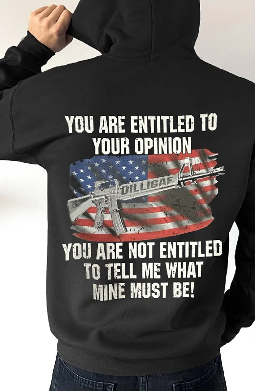 You are entitled to your opinion Pullover Hoodie Cclassic Men's Tweed